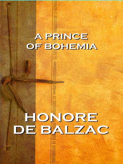 Title details for A Prince of Bohemia by Honore de Balzac - Available